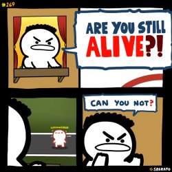 Are you still Alive Meme Template