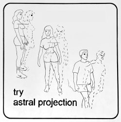 Try Astral Projection Meme Template