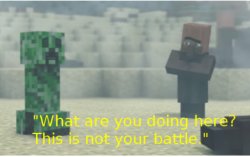 Villager News This is not your battle Meme Template