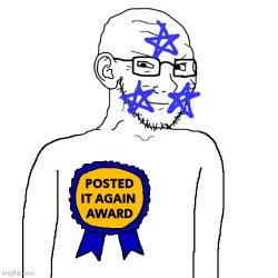 Posted it again award Meme Template