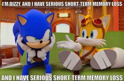and i have serious short-term memory loss Meme Template