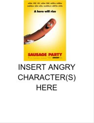 who hates sausage party Meme Template