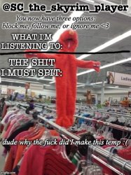 SC's new and lame temp >:3 Meme Template