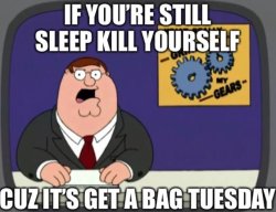Get a bag tuesday Meme Template
