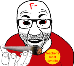 Soyjak holding weed (teacher's least favorite) Meme Template