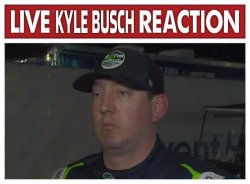 Live Kyle Busch Reaction Meme Template