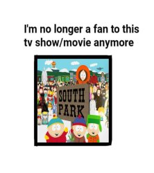 south park is so bad Meme Template