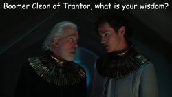 Boomer Cleon of Trantor Meme Template