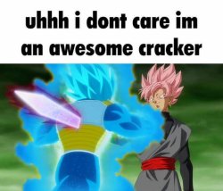 Uhh idc im an awesome cracker Meme Template