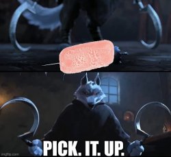 Pick it up meme 2 picture format Meme Template