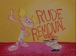 Dexter's Laboratory - Rude Removal Meme Template
