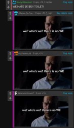 we who's we there is no we Meme Template