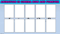 animation is cinema Meme Template