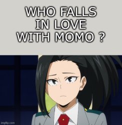 who falls in love with momo ? Meme Template