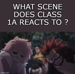 what scene does class 1a reacts to ? Meme Template