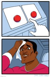 Two Buttons - Black Guy Meme Template