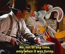 Roger rabbit only when it was funny Meme Template