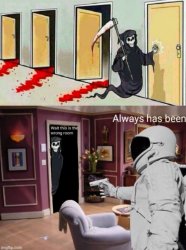 Grim reaper killed Meme Template