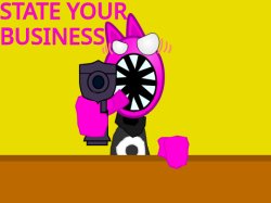 STATE YOUR BUSINESS Meme Template