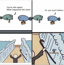 Fish late to work Meme Template