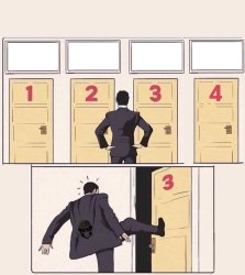 Kick-Door-4-options Meme Template