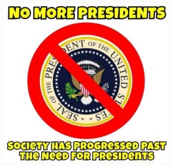 No more presidents Meme Template