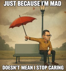 Just Because I’m Mad.. Meme Template