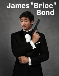 James "Brice" Bond Meme Template