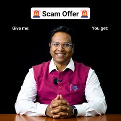 Scam Offer Meme Template