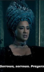 Sorrows, Sorrows. Prayers Meme Template