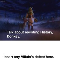 Shrek and Donkey impressed of Villains defeat Meme Template