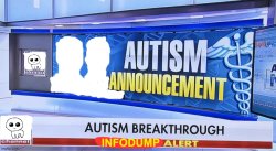 Autism Announcement Meme Template