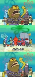 Spongebob Wait Around Until He Does Meme Template