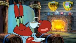 krabs relaxed fireplace spongebob Meme Template