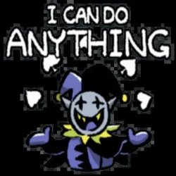 i can do anything Meme Template