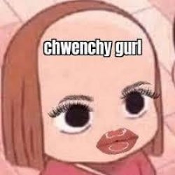 Chwenchy Meme Template