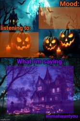 immahauntyou announcement temp Meme Template