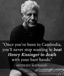 Anthony Bourdain Kissinger Quote Meme Template