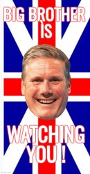 Big Brother is Kier Starmer Meme Template