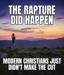 The Rapture Meme Template