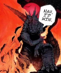 Nah, I’d Win Godzilla Meme Template
