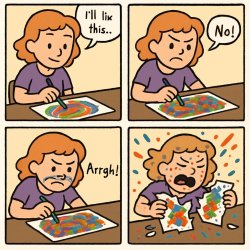 trying to fix a mistake in a art project but it gets worse and y Meme Template