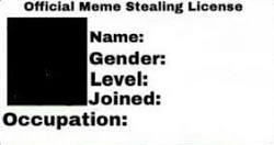 official meme stealing license Meme Template