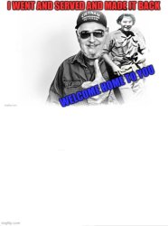 WELCOME HOME Meme Template