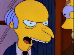 Mr Burns "I'll remember that name..." Meme Template