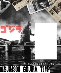 Bigjim998's Godzilla template Meme Template