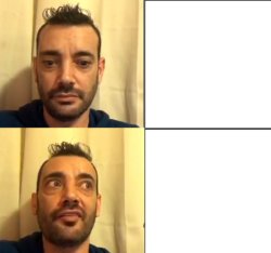Either Or JohnYates327 Meme Template