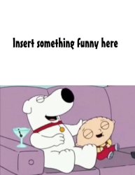 Brian And Stewie Laughs At Who Meme Template