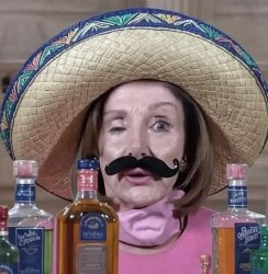 Drunk Nancy Pelosi Sombrero Meme Template