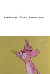 What makes the Pink Panther facepalm Meme Template